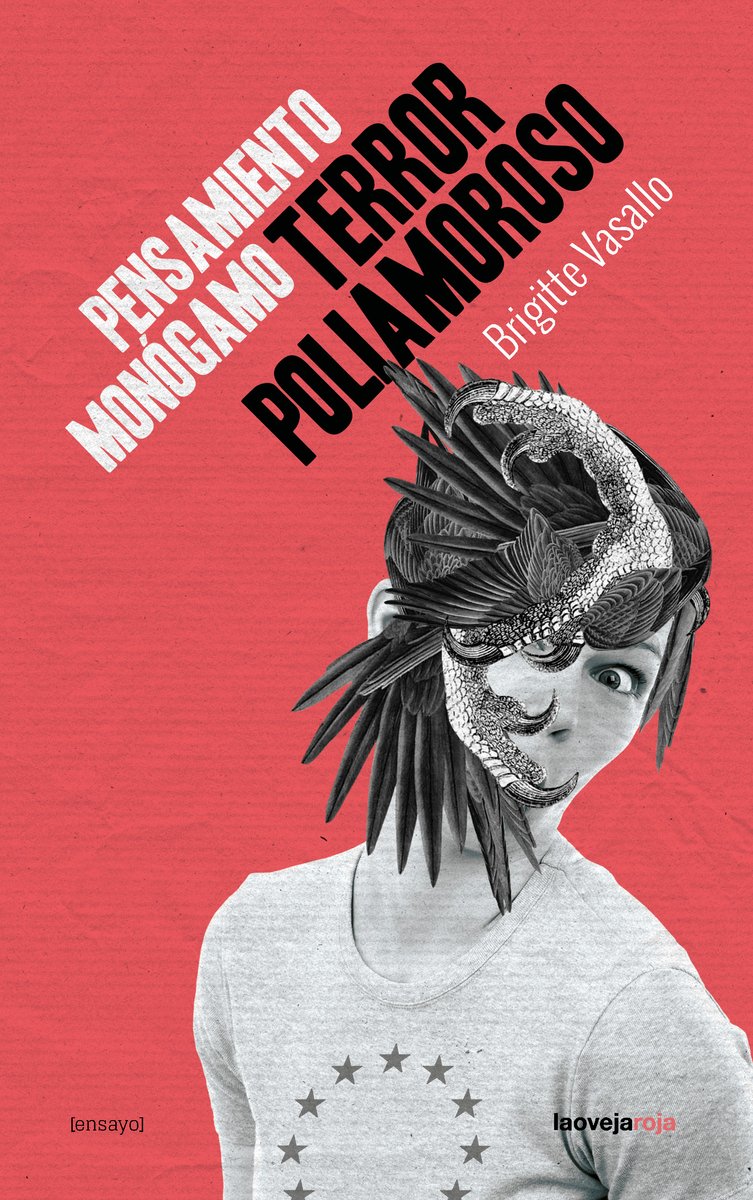 Pensamiento monógamo, terror poliamoroso (10ªED)
