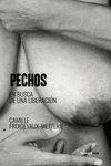 Pechos : En busca de una liberación