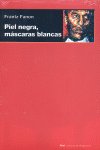 Piel negra, máscaras blancas