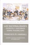 Las Nacionalidades : Escritos y discursos sobre federalismo
