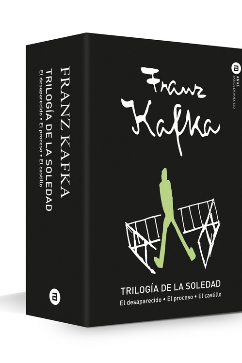 Trilogía de la soledad : El desaparecido - El proceso - El castillo