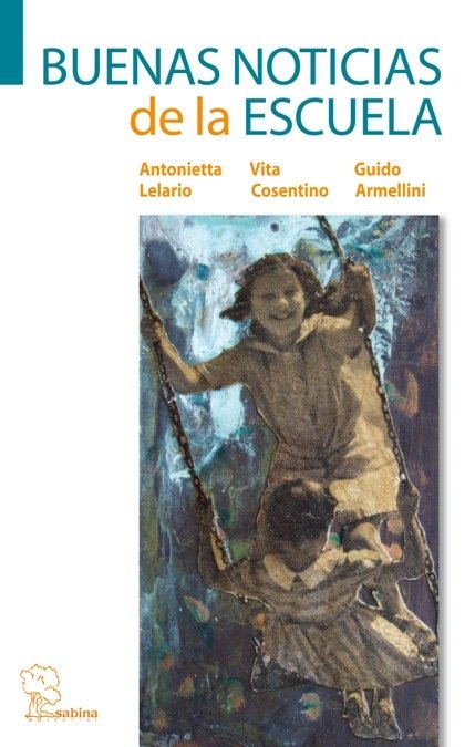 BUENAS NOTICIAS DE LA ESCUELA : Hechos y palabras del movimiento de autorreforma