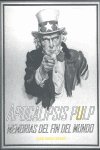 Apocalipsis pulp : Memorias del fin del mundo