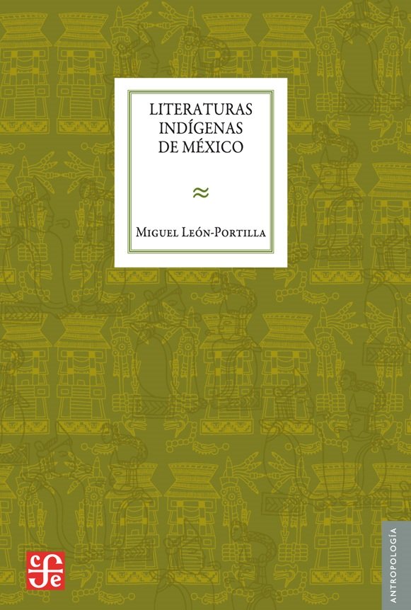 LITERATURAS INDÍGENAS DE MÉXICO
