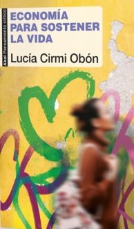ECONOMIA PARA SOSTENER LA VIDA