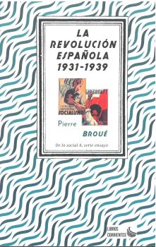 La Revolución Española (1931-1939)