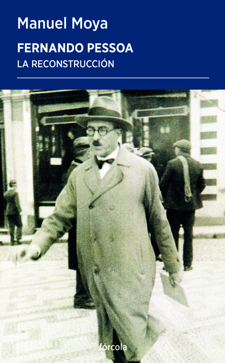 Fernando Pessoa : La reconstrucción