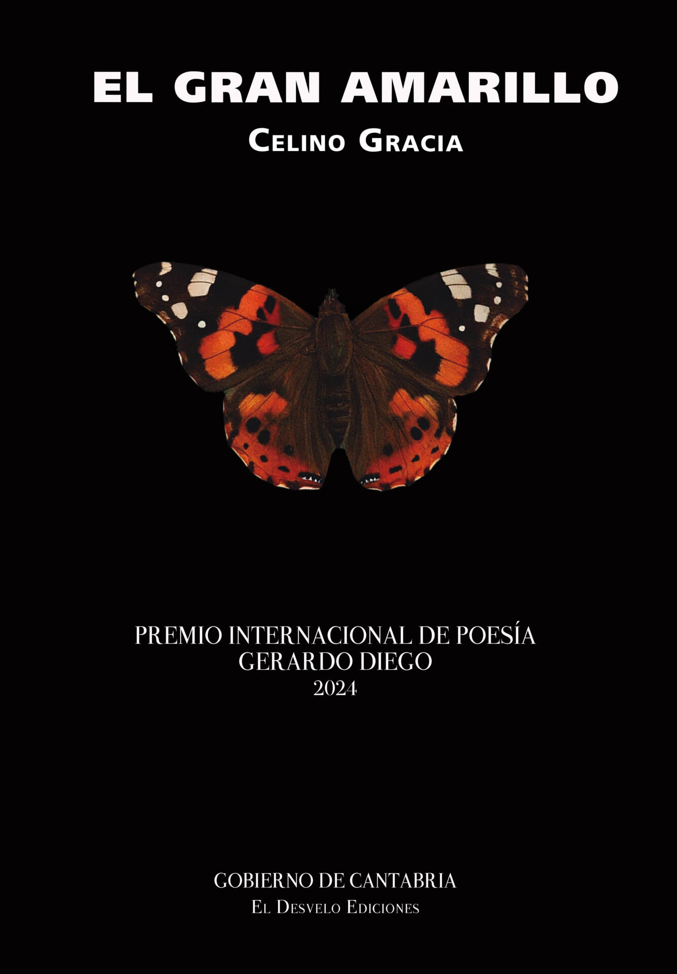 El Gran Amarillo : Premio Internacional de Poesía Gerardo Diego 2024