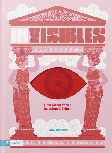 Invisibles : Otra manera de ver los mitos clásicos