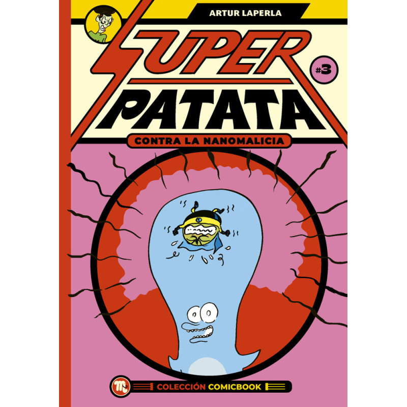 Superpatata contra la nanomalicia (comicbook 3)