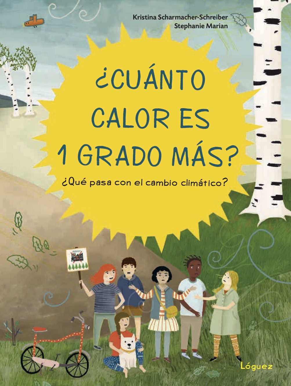 ¿Cuánto calor es 1 grado más? : ¿Qué pasa con el cambio climático?