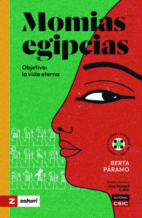 Momias egipcias : Objetivo: la vida eterna