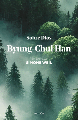 Sobre Dios : Pensar con Simone Weil