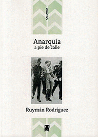 Anarquía a pie de calle