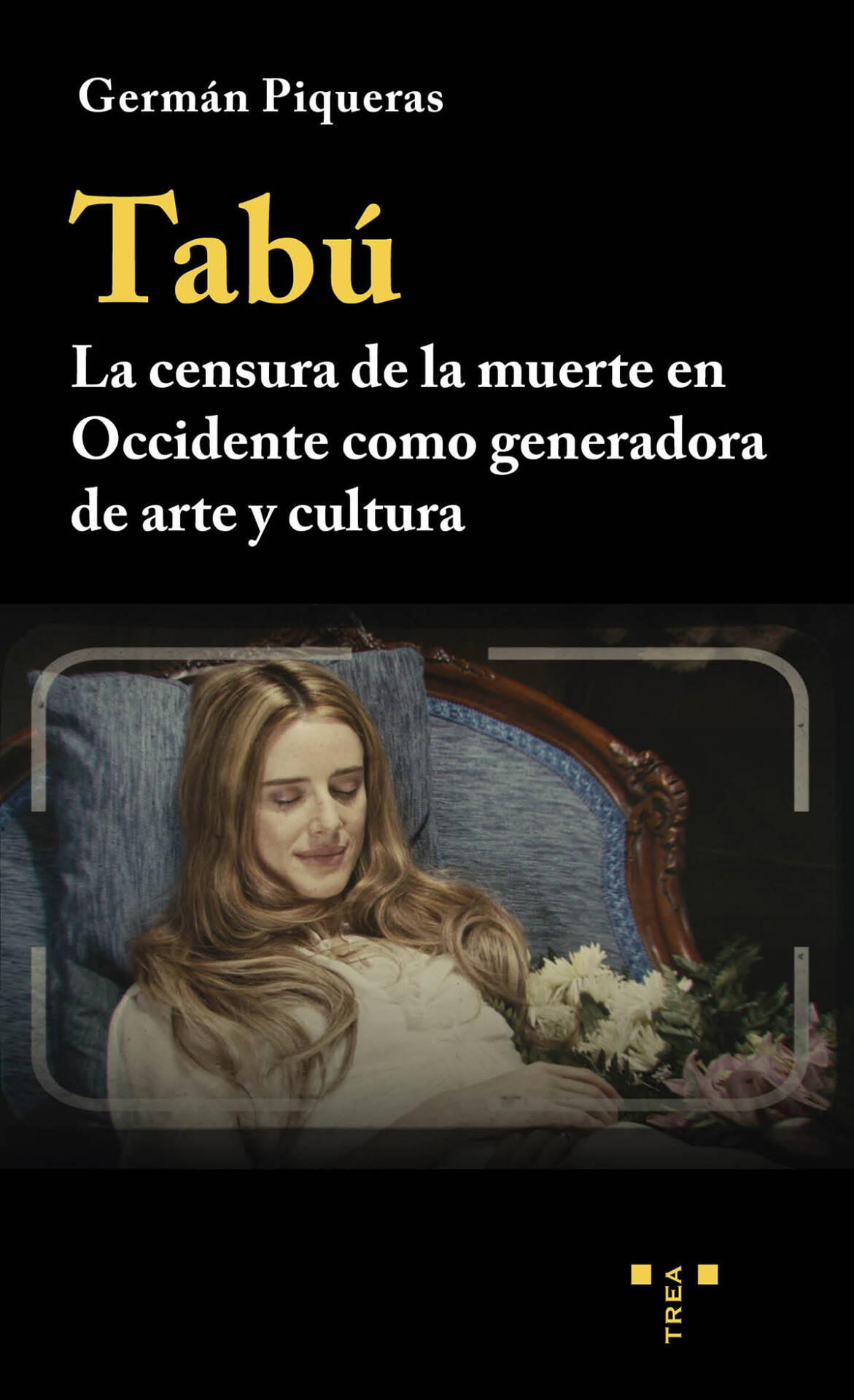 Tabú : La censura de la muerte en Occidente como generadora de arte y cultura
