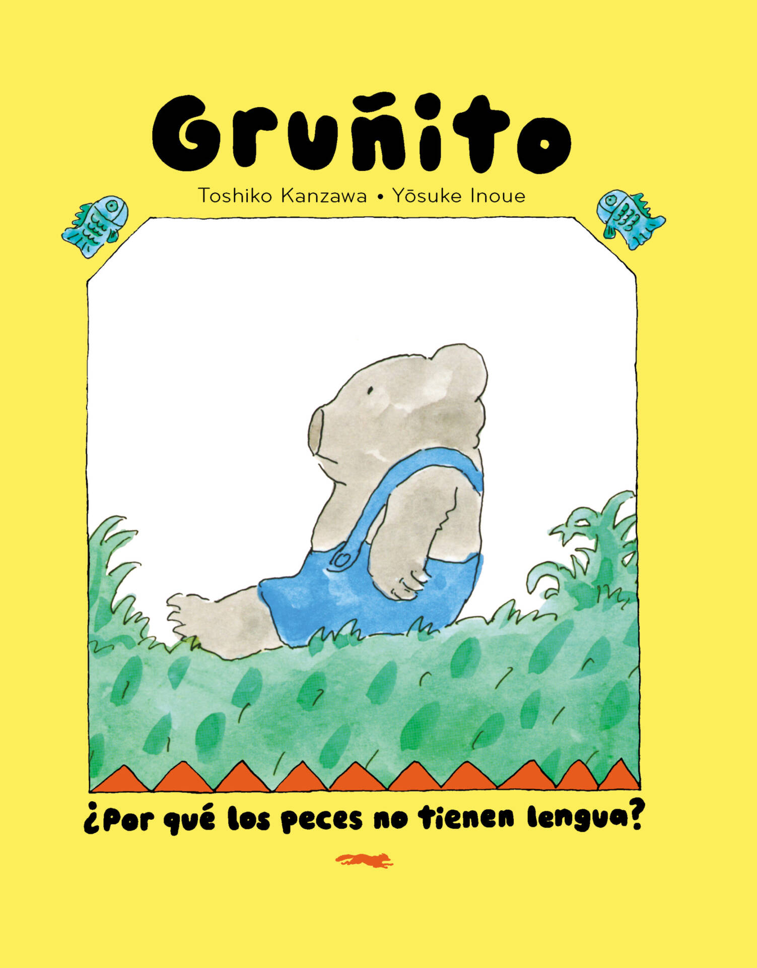 Oso Gruñito. ¿Por qué los peces no tienen lengua?