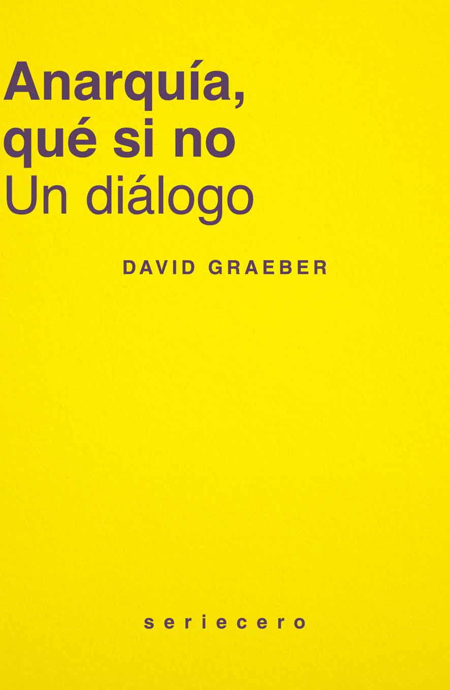 Anarquía, qué si no