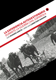 La experiencia autogestionaria durante la Guerra Civil española