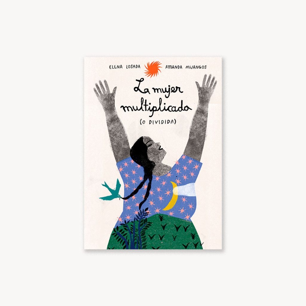 La mujer multiplicada (o dividida)