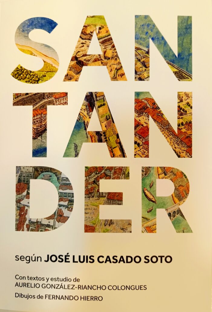 Santander segun Jose Luis Casado Soto