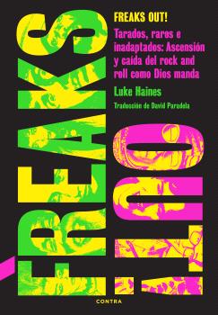 Freaks Out! : Tarados, raros e inadaptados