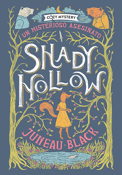 Shady Hollow. Un misterioso asesinato (Cozy Mystery)