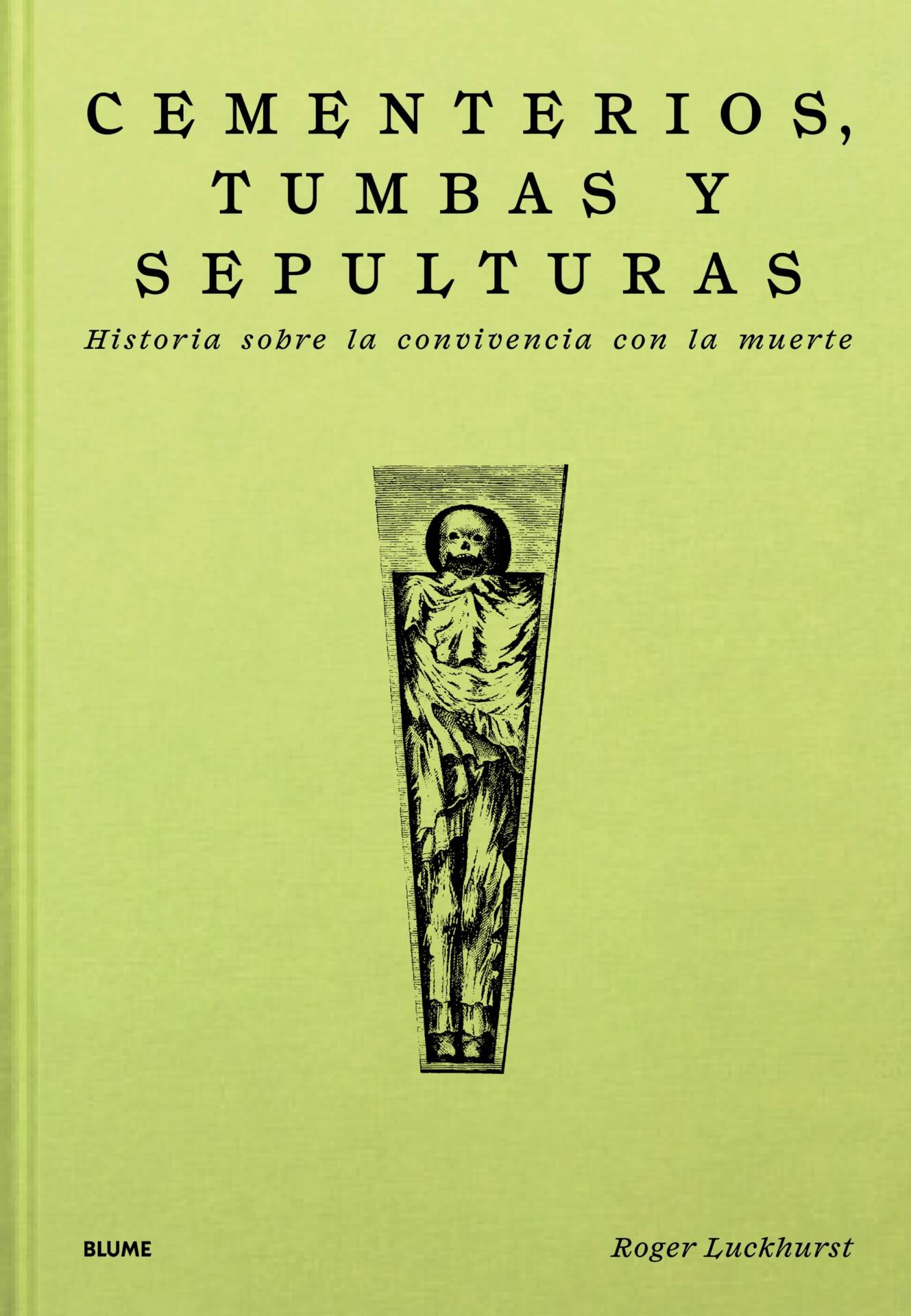 Cementerios, tumbas y sepulturas