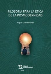 Filosofía para la ética de la posmodernidad