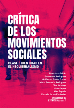 CRÍTICA DE LOS MOVIMIENTOS SOCIALES - CdE#04 : Clase e identidad en el liberalismo