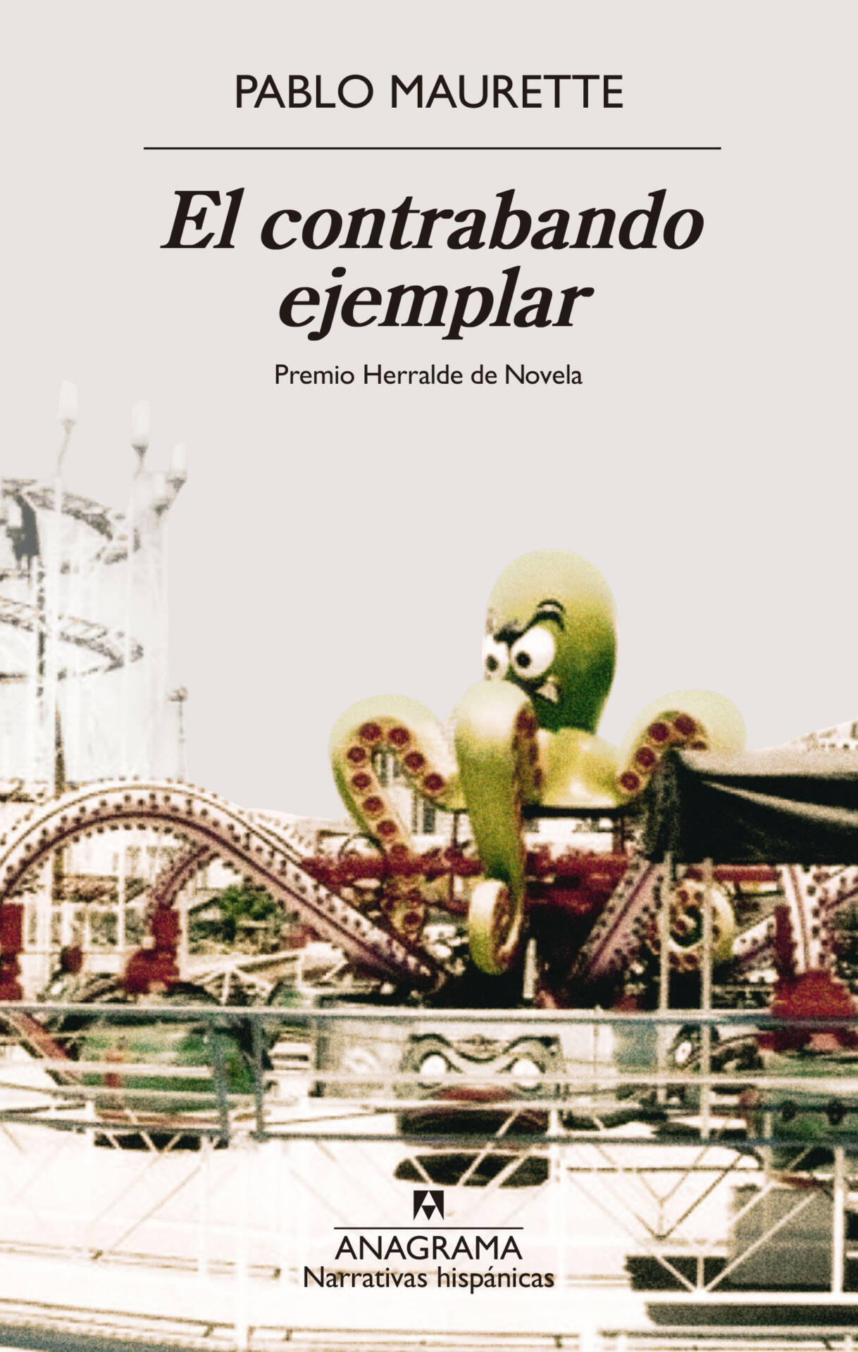 El contrabando ejemplar : Premio Herralde de Novela 2025