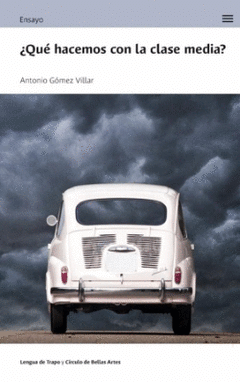 ¿Qué hacemos con la clase media?