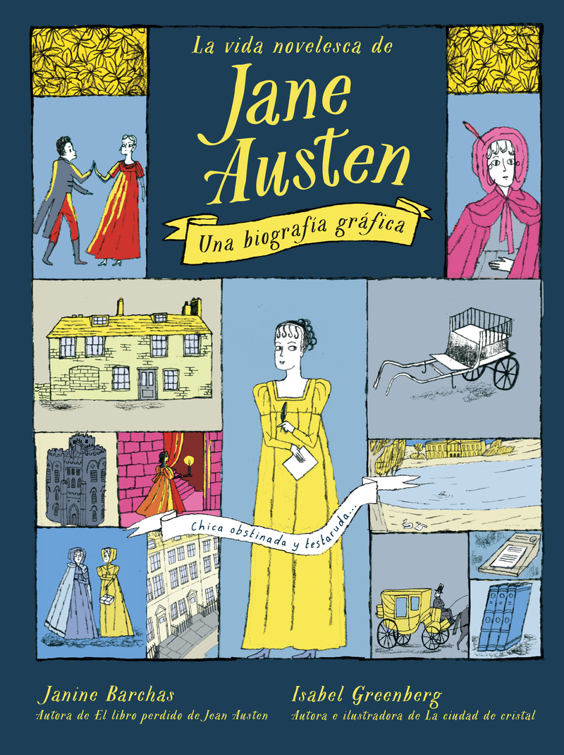 La vida novelesca de Jane Austen : Una biografía gráfica