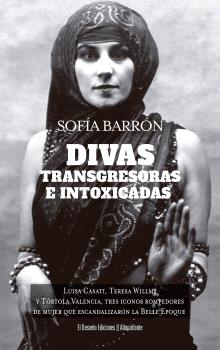 Divas, transgresoras e intoxicadas