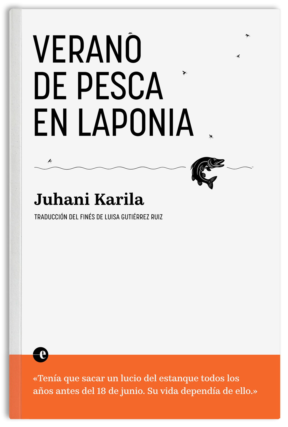 Verano de pesca en Laponia