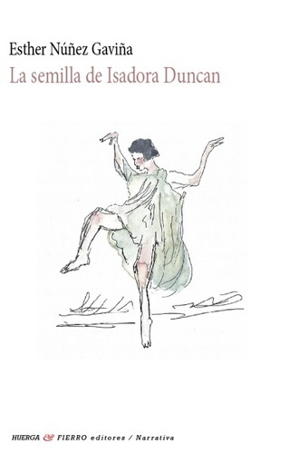 LA SEMILLA DE ISADORA DUNCAN