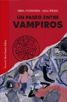 Un paseo entre vampiros : Guía práctica de lo sobrenatural