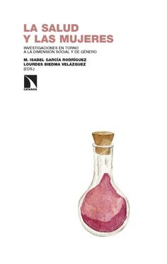 La salud y las mujeres : Investigaciones en torno a la dimensión social y de género