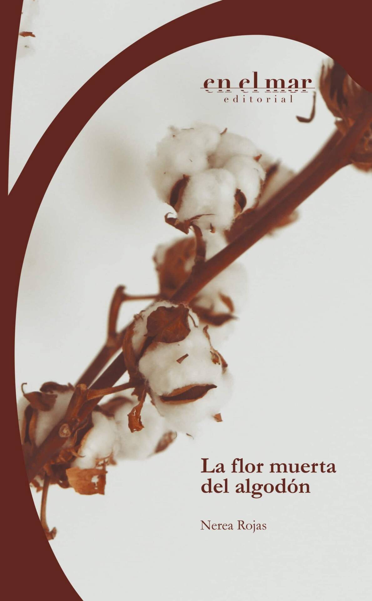 La flor muerta del algodón