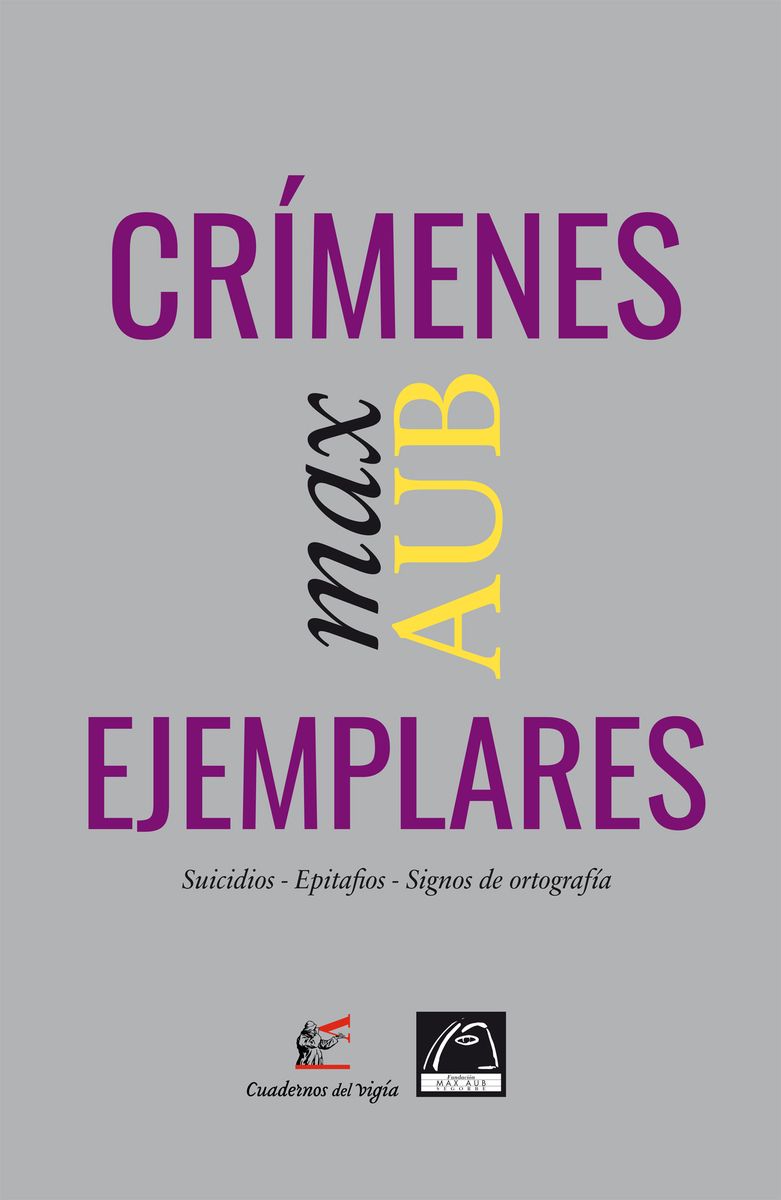 Crímenes ejemplares : Suicidios-Epitafios-Signos de ortografía