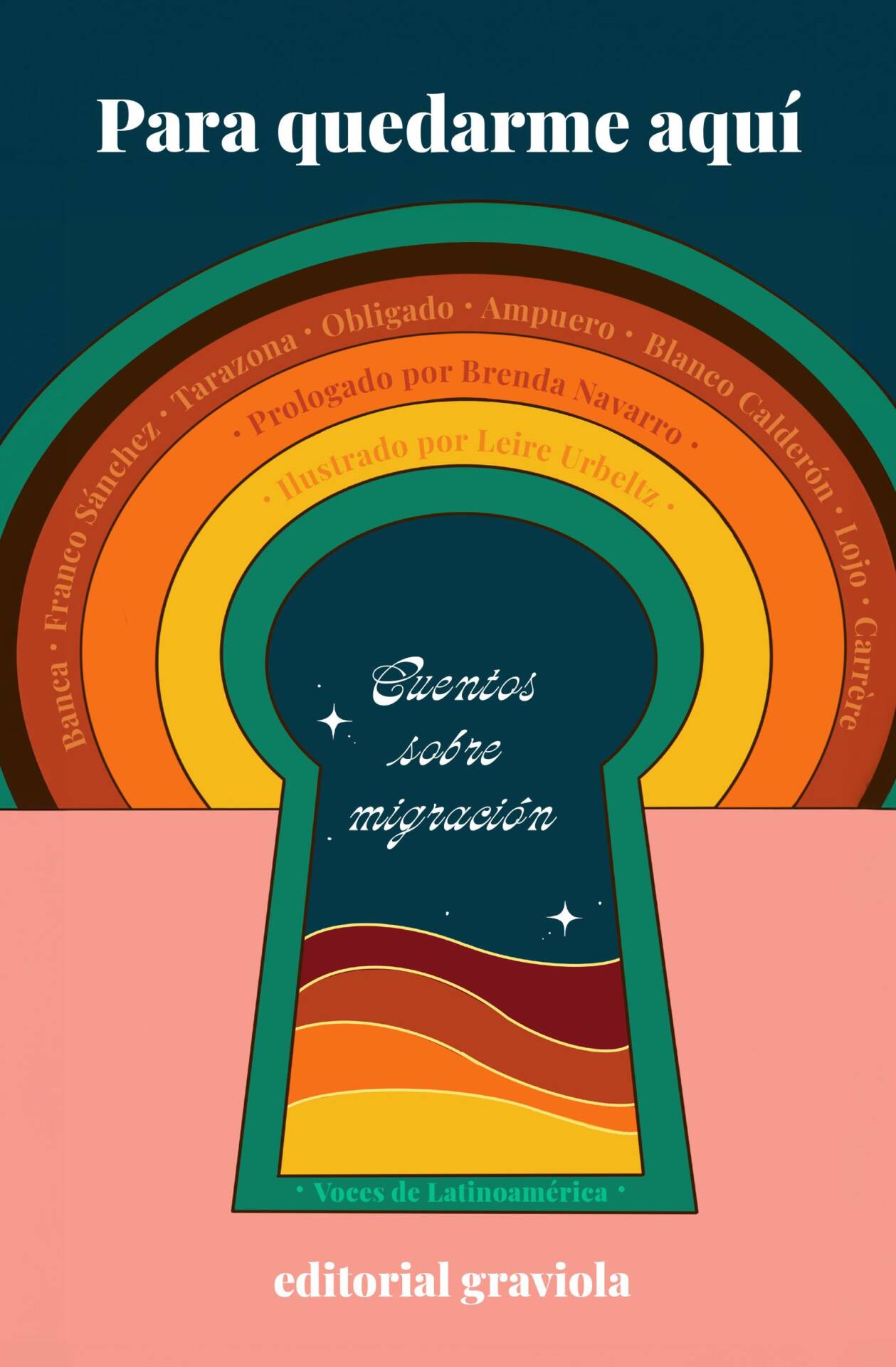 Para quedarme aquí : Cuentos sobre migración