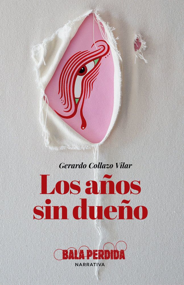 LOS AÑOS SIN DUEÑO