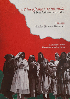 A las gitanas de mi vida