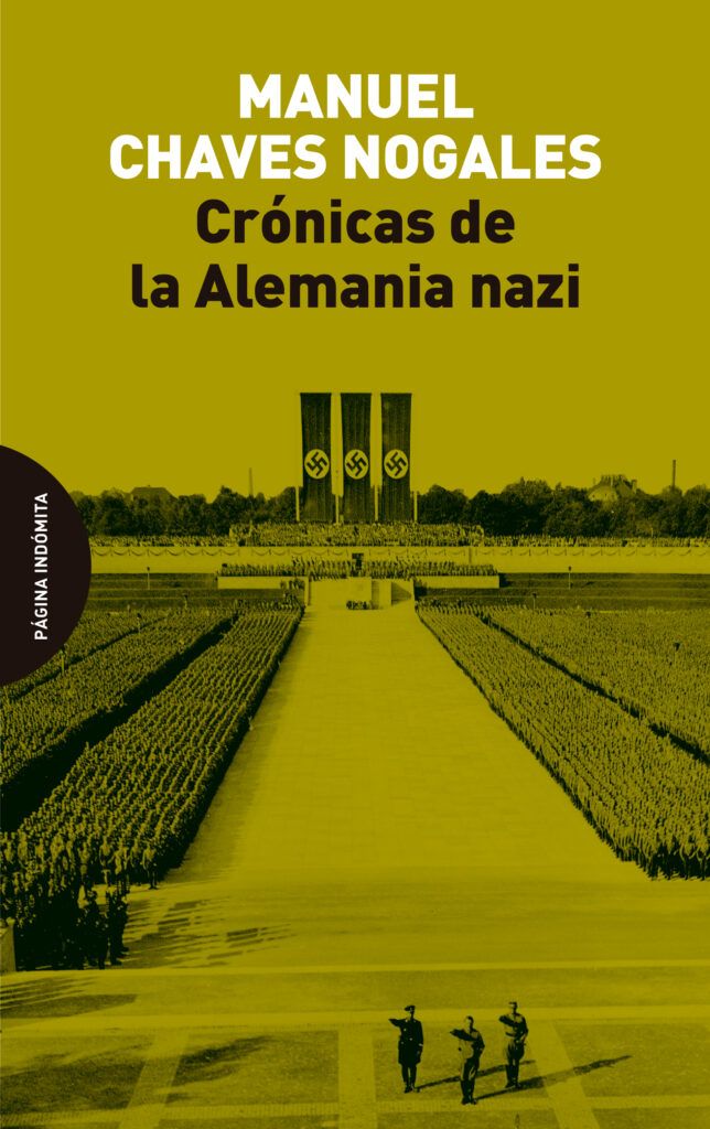 Crónicas de la Alemania nazi : Cómo se vive en los países de régimen fascista