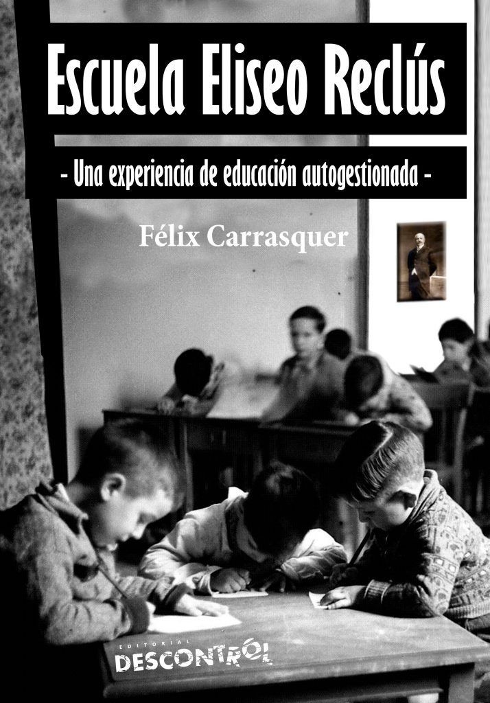 Una experiencia de educación autogestionada : Escuela Eliseo Reclús, C/Vallespir 184