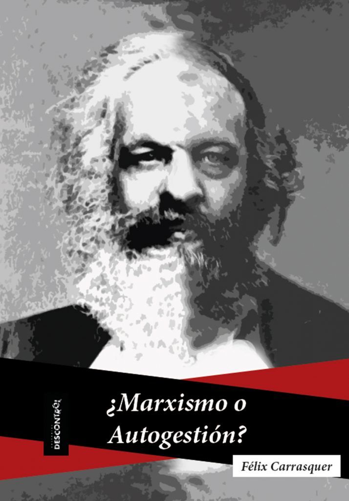 ¿Marxismo o Autogestión?