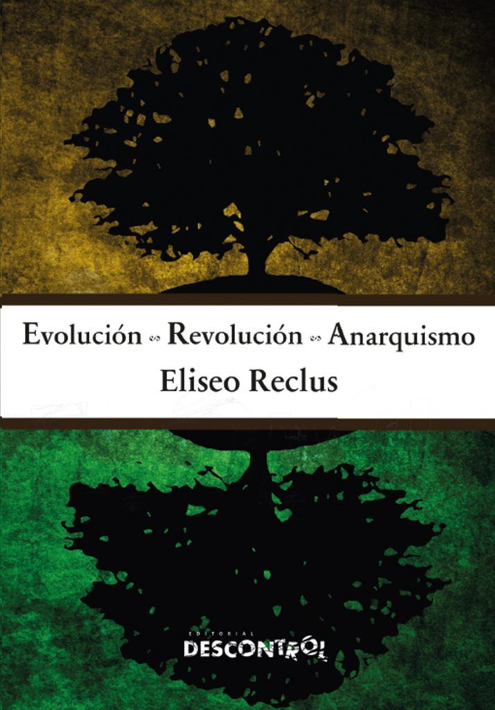 Evolución, revolución, anarquismo