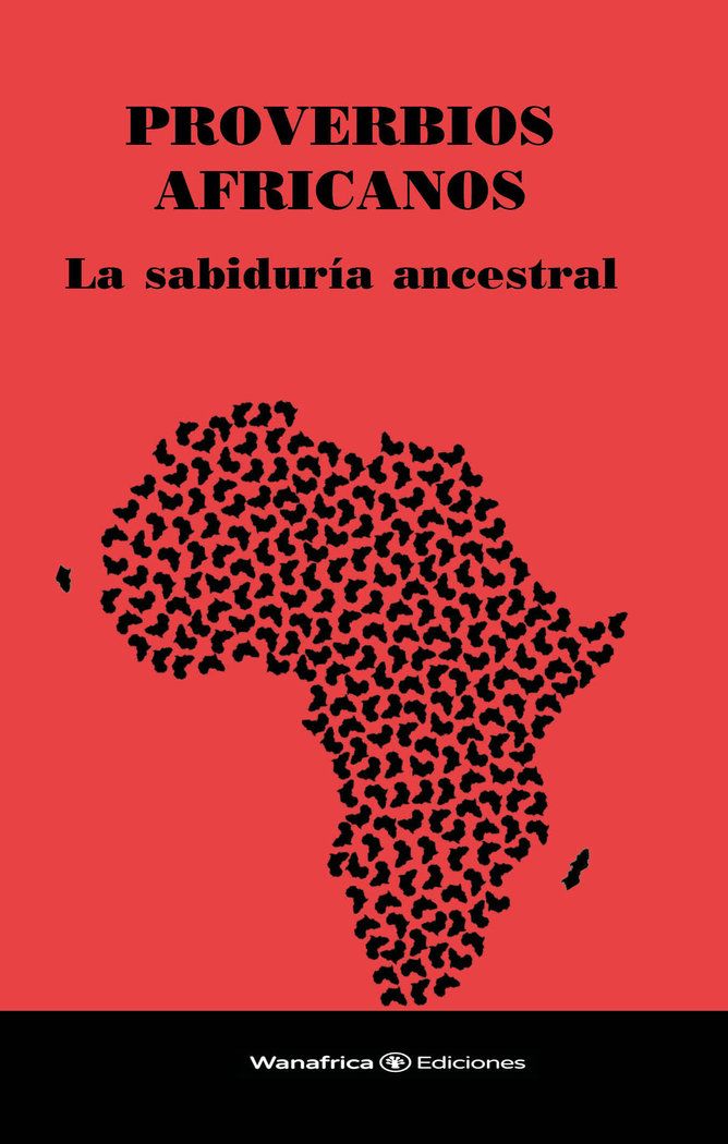 PROVERBIOS AFRICANOS