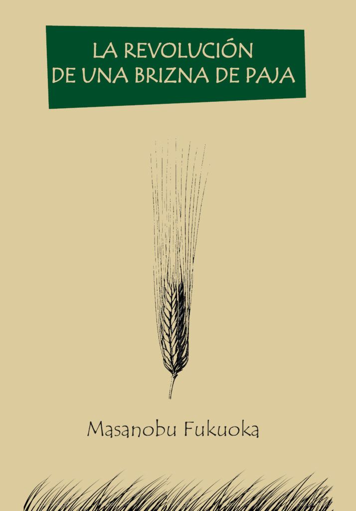 La revolución de una brizna de paja