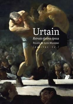 Urtain : Retrato de una época