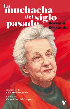 La muchacha del siglo pasado : Rossana Rossanda